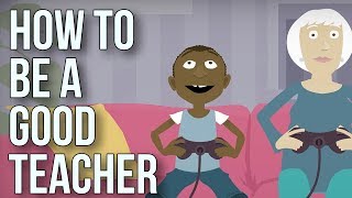 How To Be A Good Teacher [upl. by Norraj]