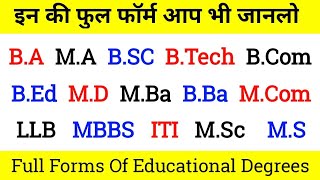 Full Forms of  BA MA BSC BTech BCom BEd MD BBA MCom LLBITI MS  full forms in hindi [upl. by Enej]