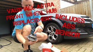 VAUXHALL OPEL ASTRA H FRONT ABS SENSOR amp WHEEL BEARING HUB REPLACEMENT [upl. by Fihsak161]