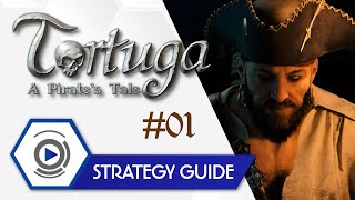 Tortuga A Pirates Tale  Strategy Guide 1 [upl. by Ponzo]