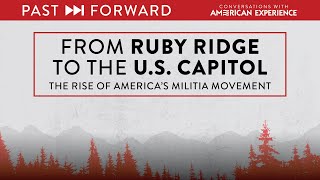 From Ruby Ridge to the US Capitol The rise of Americas militia movement  Past Forward [upl. by Steck]