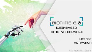 BioTime 80  License Activation [upl. by Opiak665]