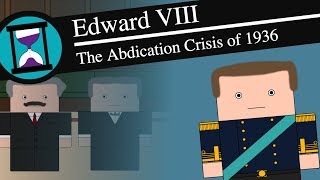 Edward VIII and the Abdication Crisis History Matters Short Animated Documentary [upl. by Edgardo]