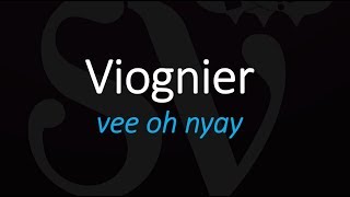 How to Pronounce Viognier French Wine Pronunciation [upl. by Dyane]