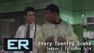 ER  Every Opening Scene Season 1 Part 1 [upl. by Carew]