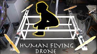 DIY HUMAN FLYING DRONE Part 1 [upl. by Bernardo911]