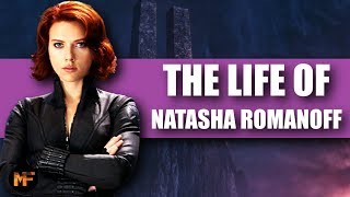 The Life of Natasha Romanoff A Tribute to Black Widow MCU Explained [upl. by Nrehtac948]