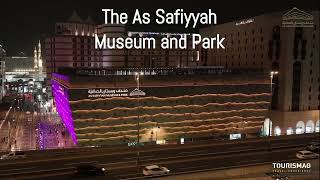 As Safiyyah Museum and Park highlight [upl. by Akel669]