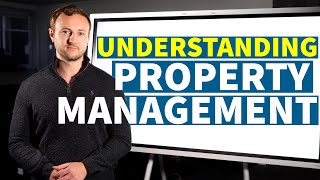 Understanding Property Management  Property investing for beginners  Jamie York [upl. by Acireit]