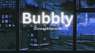 Bubbly Face SlowedampReverb [upl. by Ramyaj]