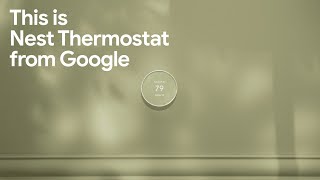 Introducing the new Nest Thermostat from Google [upl. by Adnovad813]