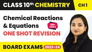 Chemical Reactions and Equations  One Shot Revision  Class 10 Chemistry Chapter 1 202223 [upl. by Aratahs]