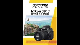 Nikon D810 Beyond the Basics Instructional Guide by QuickPro Camera Guides [upl. by Margareta]