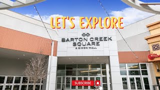 Lets explore Barton Creek Square Mall Austin TX [upl. by Yvonne]