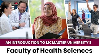 An introduction to McMaster Universitys Faculty of Health Sciences [upl. by Fasto500]