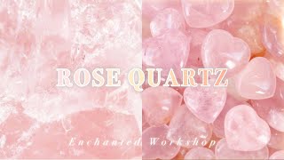 🌹ROSE QUARTZ˚✩ love healing high vibration protection amp more Crystal Series [upl. by Kizzee]