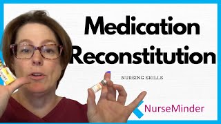 Medication Reconstitution Nursing Skills [upl. by Enotna]