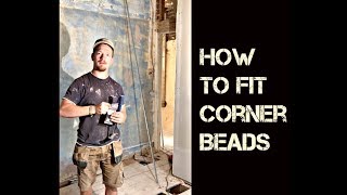 How To Fit Corner Beads To Plaster And Plasterboard [upl. by Ihp]