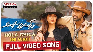 AlluduAdhurs​  Hola Chica Full Video Song  Bellamkonda Sreenivas  Nabha Natesh  DSP [upl. by Schoenberg796]