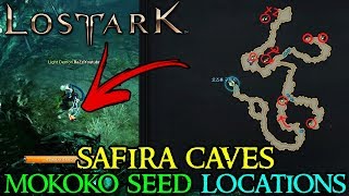 LOST ARK  SAPIRA CAVE ALL MOKOKO SEED LOCATIONS [upl. by Barren]