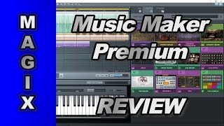 Magix Music Maker Premium REVIEW [upl. by Eltsirc]