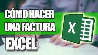 Cómo Hacer una Factura en Excel [upl. by Laure]