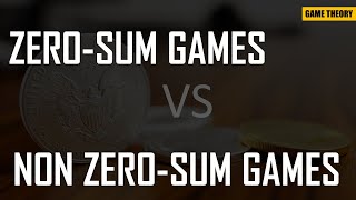 ZeroSum Games Vs Non ZeroSum Games  Game Theory Series [upl. by Marashio204]