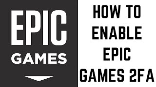 How to Enable Epic Games 2FA [upl. by Atnicaj53]