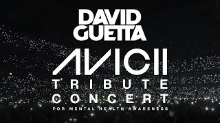 David Guetta  Avicii Tribute Concert 2019 [upl. by Alyos]