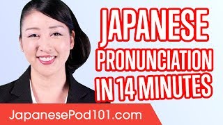 Learn Japanese Pronunciation in 14 Minutes [upl. by Lavotsirc]