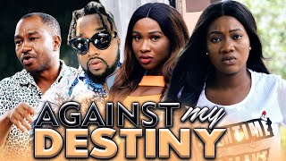 AGAINST MY DESTINY Evergreen Hit Movie 2020 Latest Nigerian Nollywood Movie Full HD [upl. by Oribella]