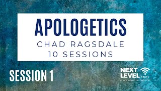 Apologetics  Session 1 What is Apologetics by Chad Ragsdale [upl. by Molli]