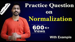 Lec31 Practice Question on Normalization  Database Management System [upl. by Corb]