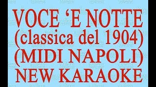 Voce e notte  Midi Napoli  New Karaoke  Antologia della canzone classica napoletana [upl. by Sremlahc]