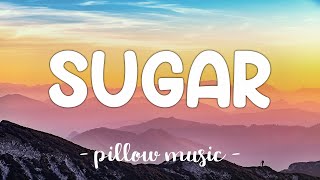 Sugar  Maroon 5 Lyrics 🎵 [upl. by Lativa410]