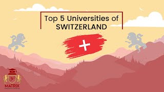 Top 5 Universities in Switzerland for International Students [upl. by Yonita92]