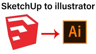 SketchUp to Adobe illustrator  Two Methods [upl. by Nerraj184]