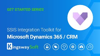 SSIS Integration Toolkit for Microsoft Dynamics 365CRM  Get Started [upl. by Navillus]