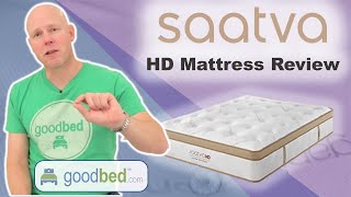 Saatva HD Mattress Review by GoodBedcom [upl. by Rehpatsirhc186]