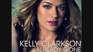 Already Gone  Kelly Clarkson HQ w lyrics [upl. by Shannon]