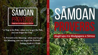 Samoan Proverbs  3  Muāgagana amp Alagā’upu [upl. by Ahsiena350]