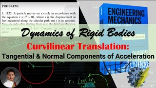 Curvilinear Translation Tangential amp Normal Components of Acceleration FilipinoEnglish [upl. by Enerahs290]