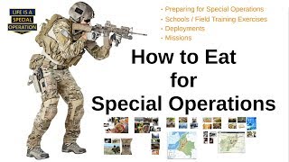 How to EAT for SPECIAL OPERATIONS [upl. by Elman]