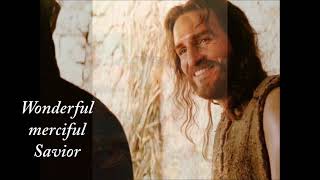 Wonderful Merciful Saviour  Selah lyrics [upl. by Cirillo]