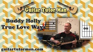 True Love Ways  Buddy Holly  Acoustic Guitar Lesson [upl. by Esnofla]