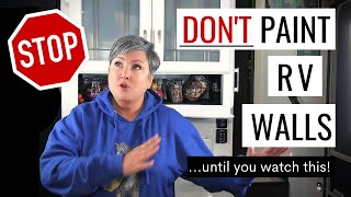 DIY CAUTION HOW TO PAINT RV WALLS amp CABINETS We Painted the Interior of our Fifth Wheel Learn [upl. by Yuk1]