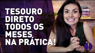 TESOURO DIRETO 5 PASSOS PRÁTICOS pra investir todo mês [upl. by Giglio]