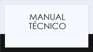 Manual Técnico [upl. by Keli225]