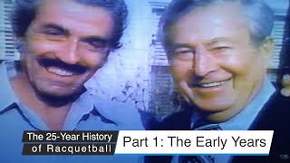 History of Racquetball Part 1 The Early Years [upl. by Llehcim773]