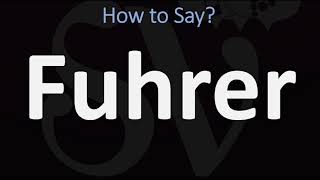 How to Pronounce Fuhrer CORRECTLY [upl. by Eissirk]